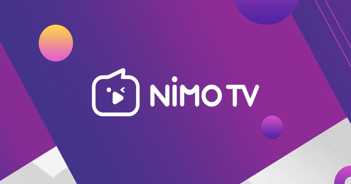 Nimo tv là gì - Tải ứng dụng trên Android và iOS