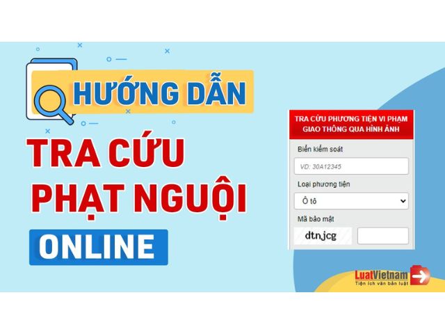 Kiểm tra phạt nguội - Tra cứu trên website Cục CSGT Kiểm tra phạt nguội - Tra cứu trên website Cục CSGT