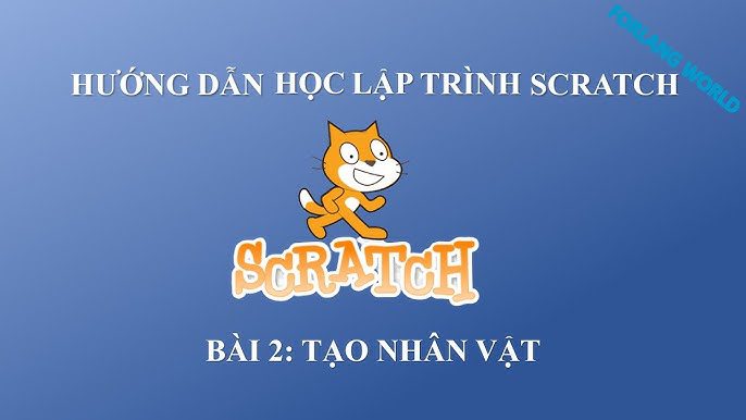 Scratch - Khái niệm cơ bản về nền tảng